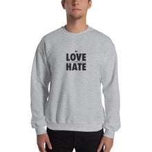 Load image into Gallery viewer, Love over Hate Unisex Sweatshirt