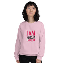Load image into Gallery viewer, I am Enough Unisex Sweatshirt