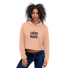 Load image into Gallery viewer, Love over Hate Crop Hoodie