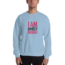 Load image into Gallery viewer, I am Enough Unisex Sweatshirt