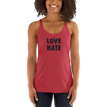 Load image into Gallery viewer, Love over Hate Women's Racerback Tank