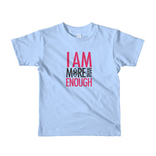 Load image into Gallery viewer, I am Enough Short sleeve kids t-shirt