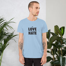 Load image into Gallery viewer, Love over Hate Short-Sleeve Unisex T-Shirt