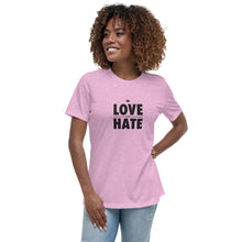 Load image into Gallery viewer, Love over Hate Women's Relaxed T-Shirt