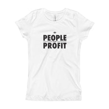 Load image into Gallery viewer, People over Profit Girl's T-Shirt