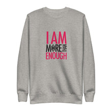 Load image into Gallery viewer, I am Enough Unisex Fleece Pullover