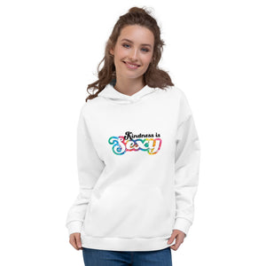 Kindness is Sexy Unisex Hoodie