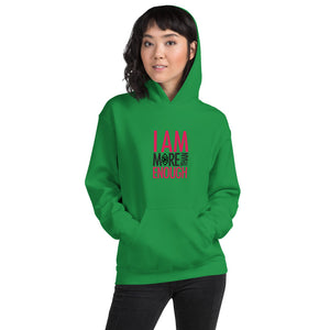 I am Enough Unisex Hoodie