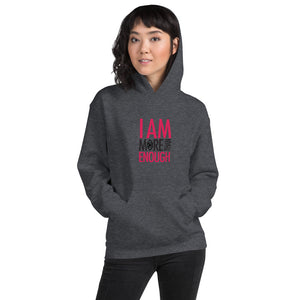 I am Enough Unisex Hoodie