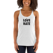 Load image into Gallery viewer, Love over Hate Women&#39;s Racerback Tank
