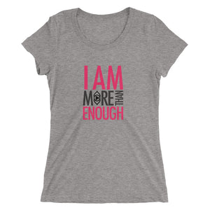 I am Enough Ladies' short sleeve t-shirt