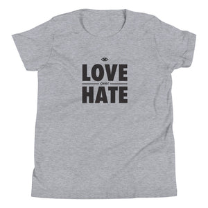 Love over Hate Youth Short Sleeve T-Shirt