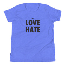 Load image into Gallery viewer, Love over Hate Youth Short Sleeve T-Shirt
