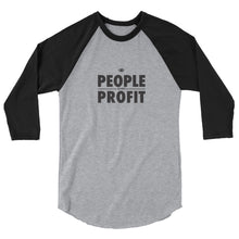 Load image into Gallery viewer, People over Profit 3/4 sleeve raglan shirt
