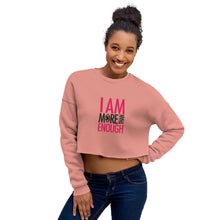 Load image into Gallery viewer, I am Enough Crop Sweatshirt
