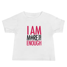 Load image into Gallery viewer, I am Enough Baby Short Sleeve Tee
