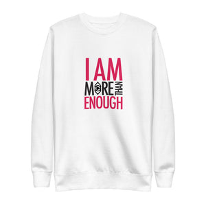 I am Enough Unisex Fleece Pullover