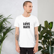 Load image into Gallery viewer, Love over Hate Short-Sleeve Unisex T-Shirt
