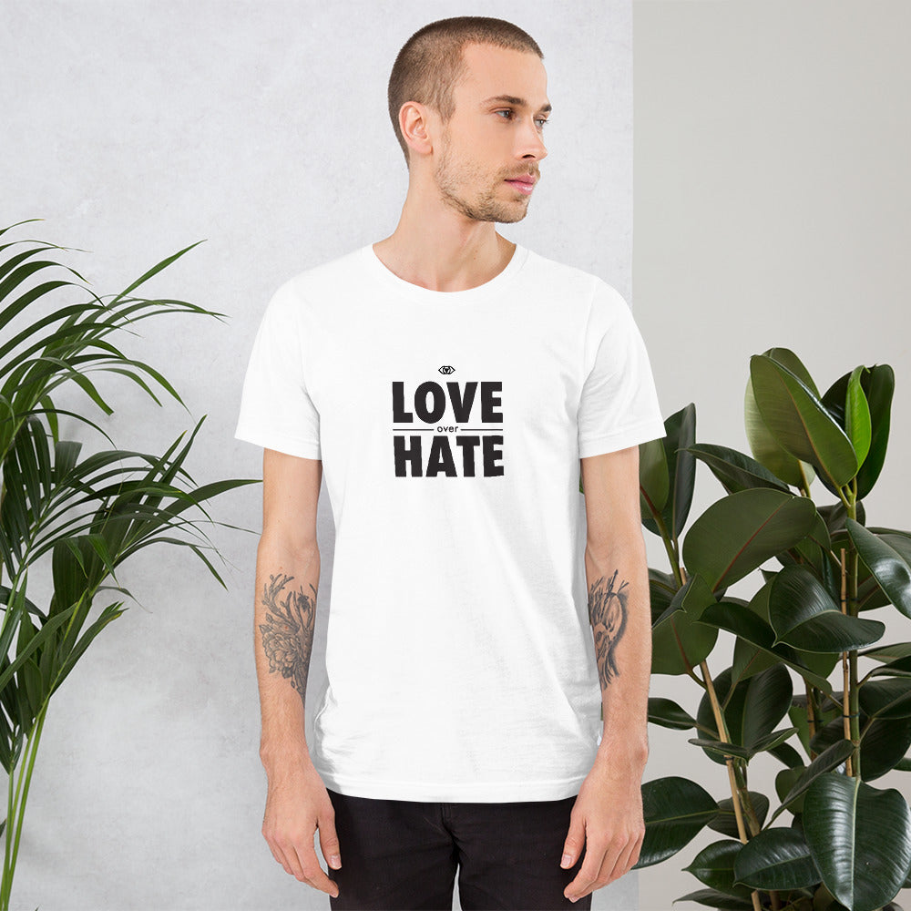 Love over Hate Short-Sleeve Unisex T-Shirt