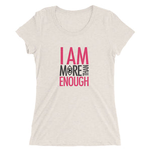 I am Enough Ladies' short sleeve t-shirt