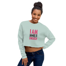 Load image into Gallery viewer, I am Enough Crop Sweatshirt
