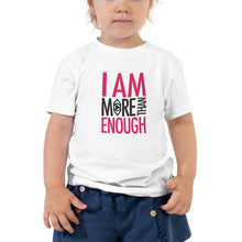 Load image into Gallery viewer, I am Enough Toddler Short Sleeve Tee
