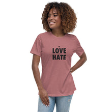 Load image into Gallery viewer, Love over Hate Women&#39;s Relaxed T-Shirt
