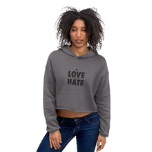 Load image into Gallery viewer, Love over Hate Crop Hoodie
