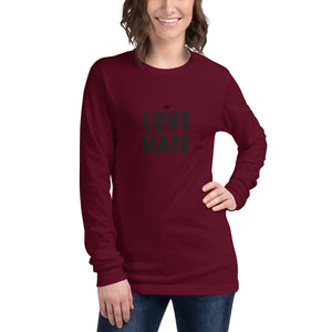 Love over Hate Unisex Long Sleeve Tee