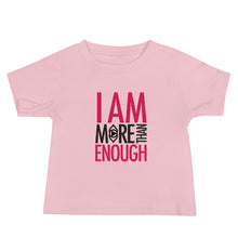 Load image into Gallery viewer, I am Enough Baby Short Sleeve Tee
