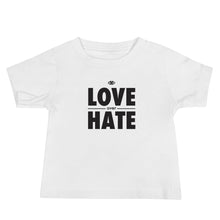 Load image into Gallery viewer, Love over Hate Baby Short Sleeve Tee
