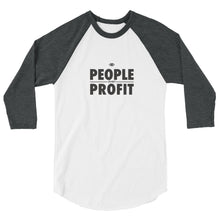 Load image into Gallery viewer, People over Profit 3/4 sleeve raglan shirt
