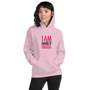 I am Enough Unisex Hoodie