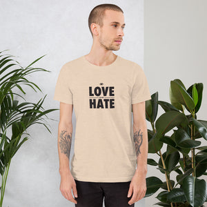 Love over Hate Short-Sleeve Unisex T-Shirt