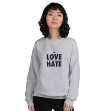 Load image into Gallery viewer, Love over Hate Unisex Sweatshirt
