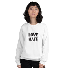 Load image into Gallery viewer, Love over Hate Unisex Sweatshirt
