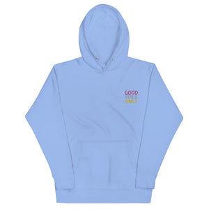 Good Vibes Only Embroidered Unisex Hoodie