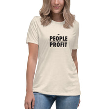 Load image into Gallery viewer, People over Profit Women&#39;s Relaxed T-Shirt
